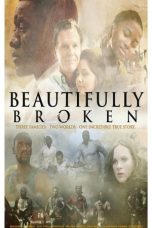 Lk21 Nonton Beautifully Broken Film Subtitle Indonesia Streaming Movie Download Gratis Online