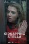 Lk21 Kidnapping Stella (2019) Film Subtitle Indonesia Streaming / Download