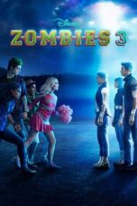 Lk21 Nonton Z-O-M-B-I-E-S 3 (2022) Film Subtitle Indonesia Streaming Movie Download Gratis Online